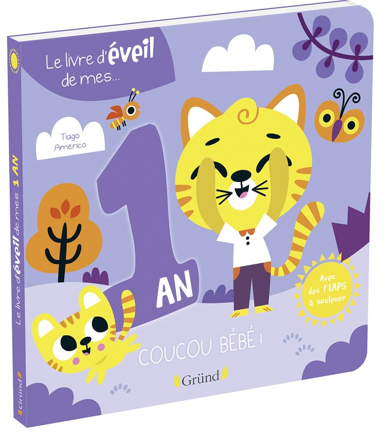 Le livre d'éveil de mes 1 an – Livre à rabats – À partir de 1 an 9782324025839