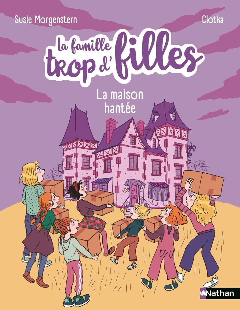 La famille trop d'fille - La maison hantée - Livre jeunesse dès 6 ans - Aventure Halloween 9782095050948