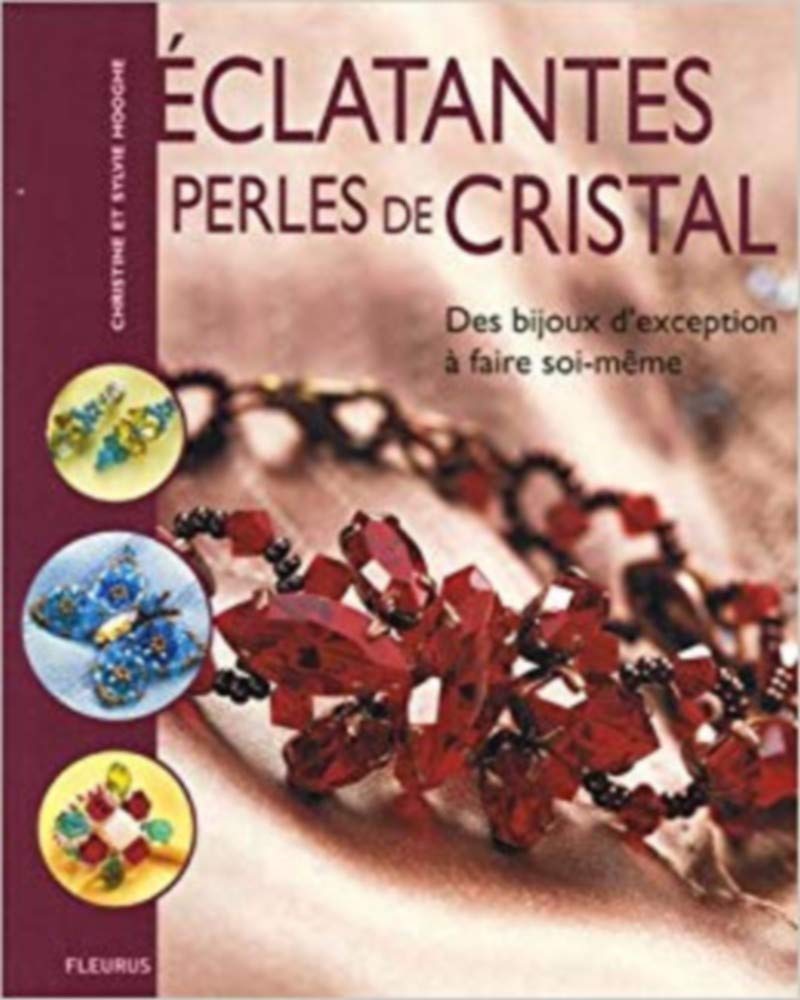 Les livres cristal eclatantes perles de cristal 9782215079279