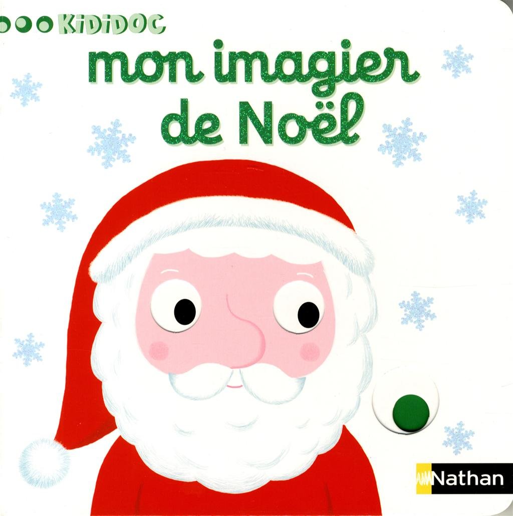 Mon imagier de Noël - Livre animé Kididoc dès 1 an 9782092540039