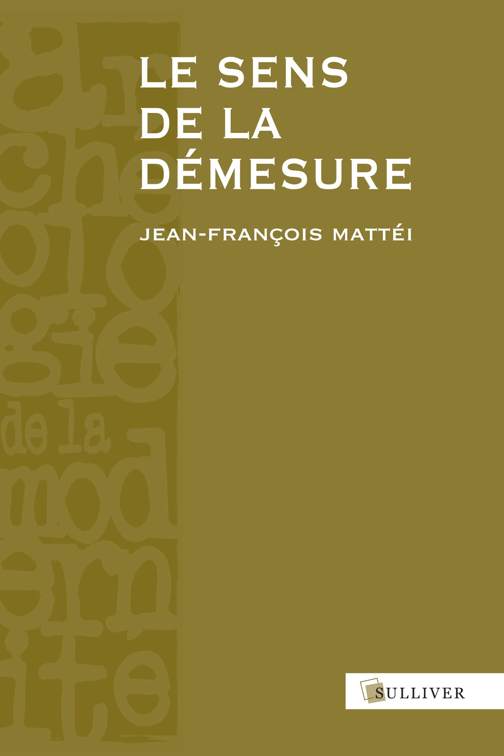 Le sens de la démesure : Hubris et Diké 9782351220436