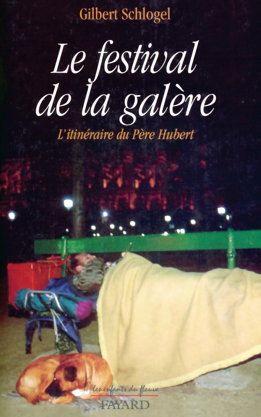 Festival de la galère : l'itinéraire du père Hubert 9782213598550
