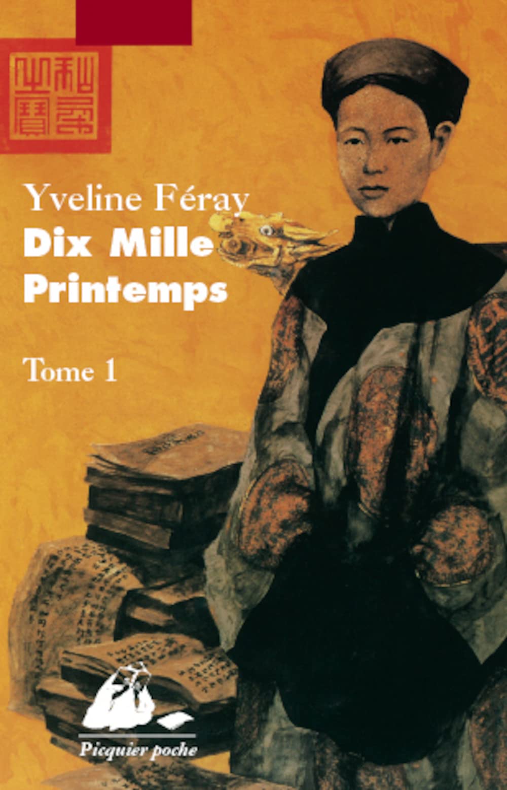 Dix mille printemps, tome 1 9782877302685