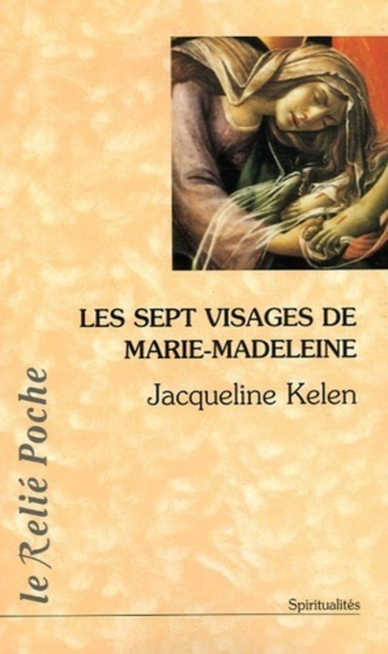 Les sept visages de Marie-Madeleine 9782914916721