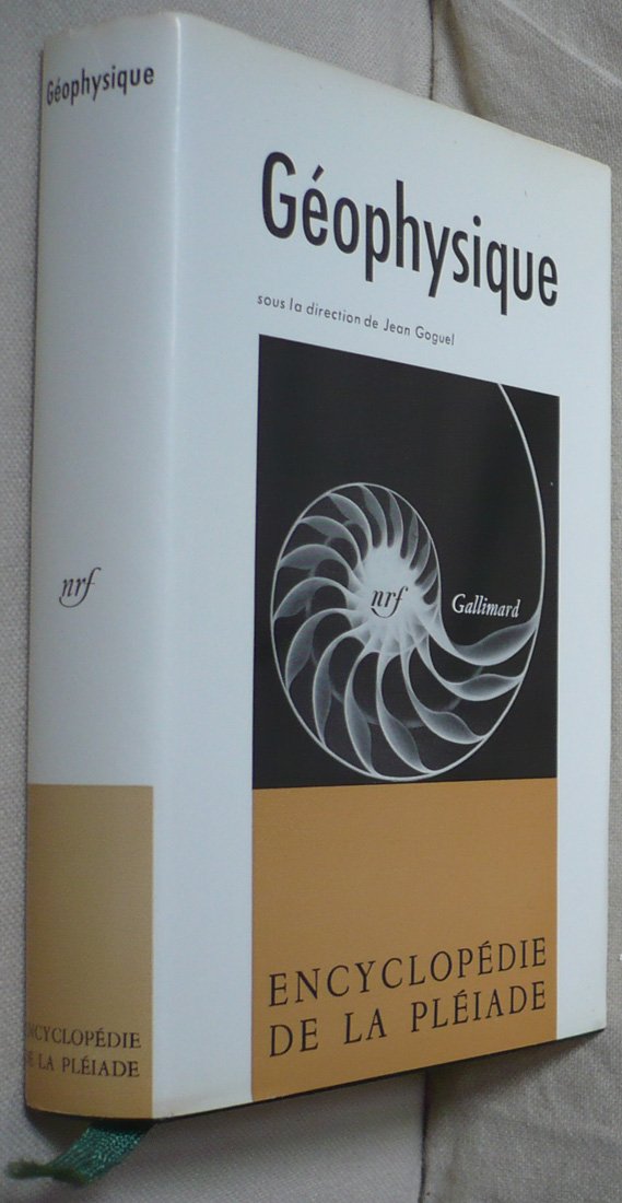 Géophysique. encyclopédie de la pléiade.