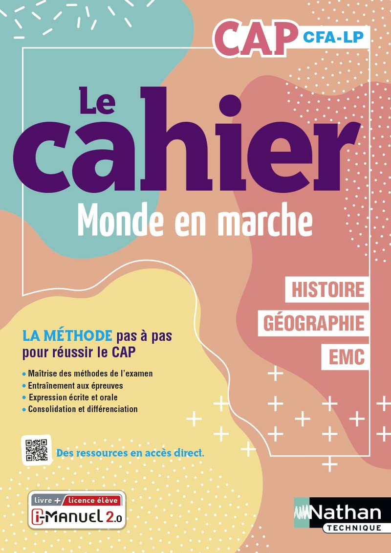 Le cahier Histoire-Géographie - EMC - CAP - Coll. Monde en marche - la méthode pas à pas pour réussir 9782095019747