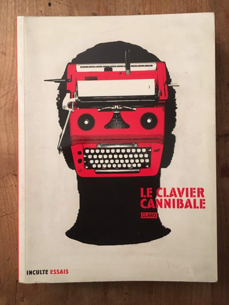 Le clavier cannibale 9782916940151