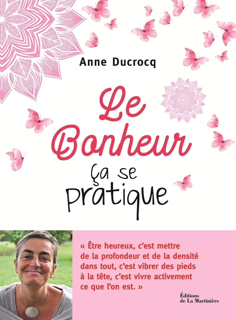 Le Bonheur, ça se pratique 9782732492438