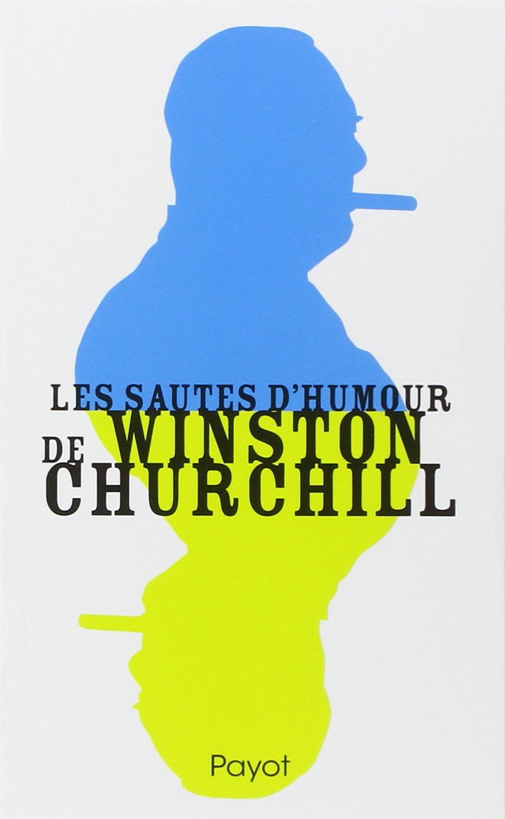 Les sautes d'humour de Winston Churchill 9782228911641
