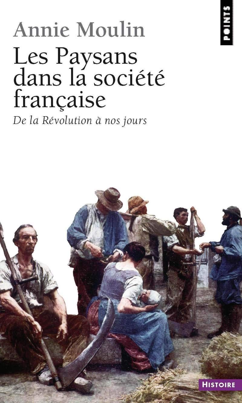 Les paysans dans la société française 9782020102605