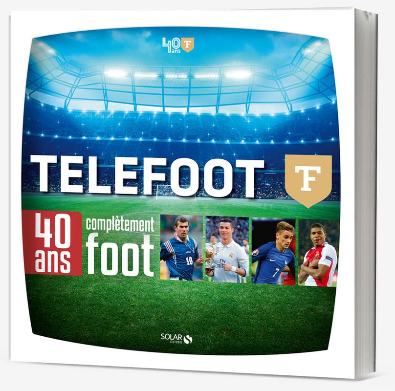 TELEFOOT, 40 ans complètement foot 9782263151002