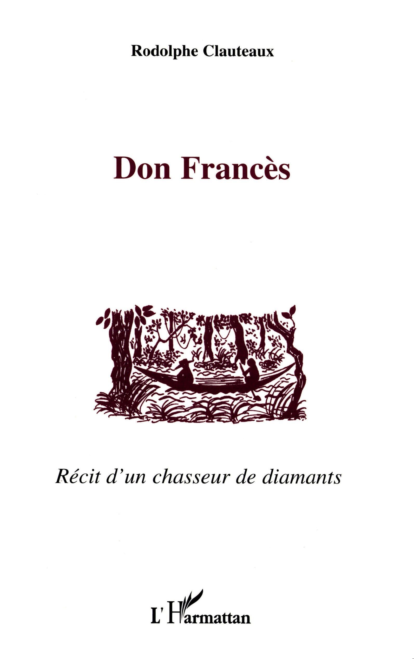 Don Francès: Récit d'un chasseur de diamants 9782738459756
