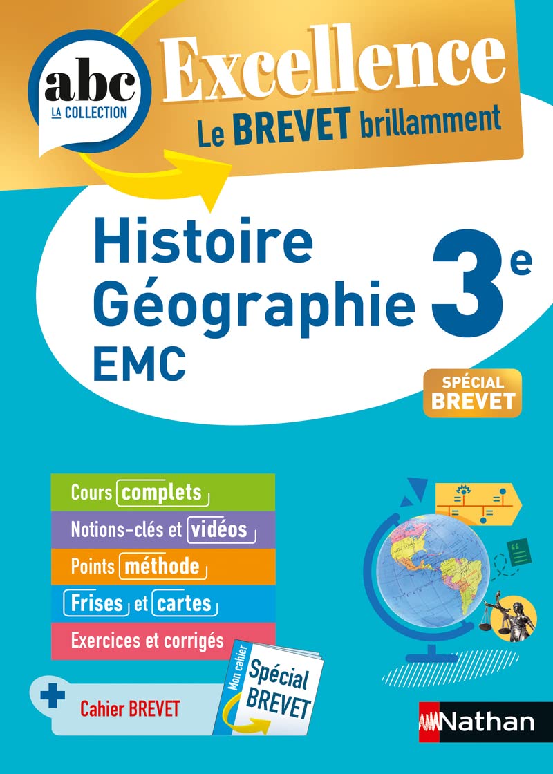 Histoire-Géographie / EMC (Enseignement moral et civique) 3e - ABC Excellence - Le Brevet brillamment - Cours, Méthode, Exercices - Brevet 2026 9782091571348