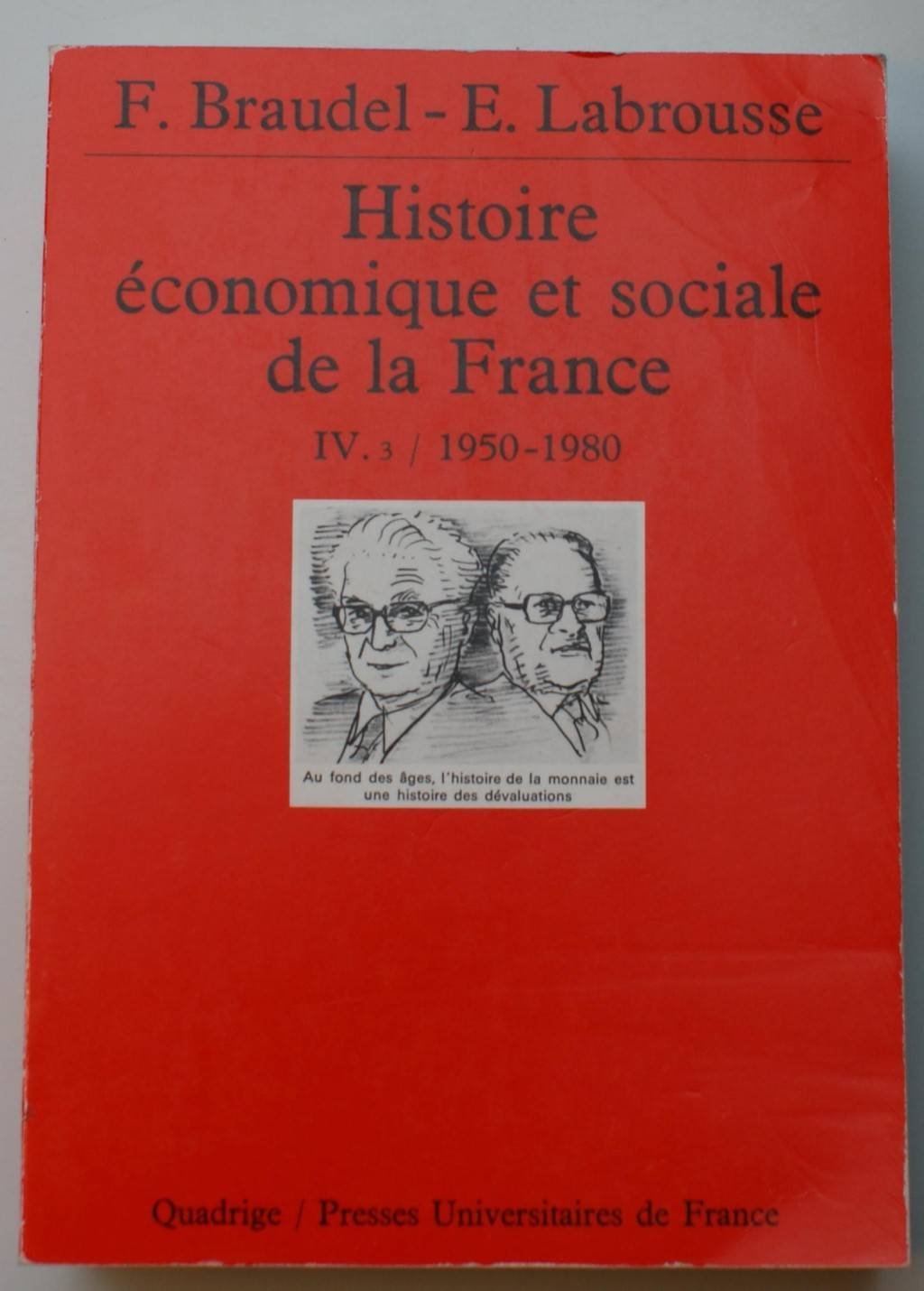 Histoire économique et sociale de la France, tome 4, volume 3 : 1950-1980 9782130446576