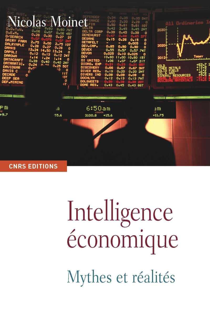 Intelligence économique. Mythes et réalités 9782271072726