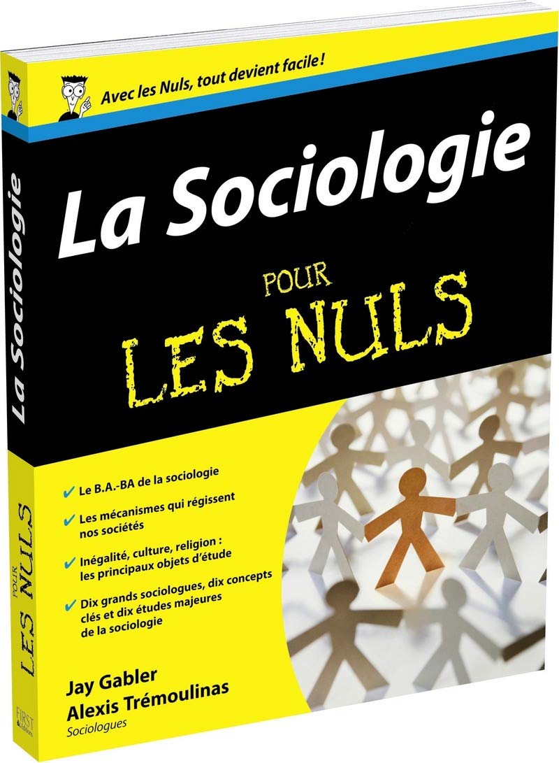 La Sociologie pour les Nuls 9782754037716