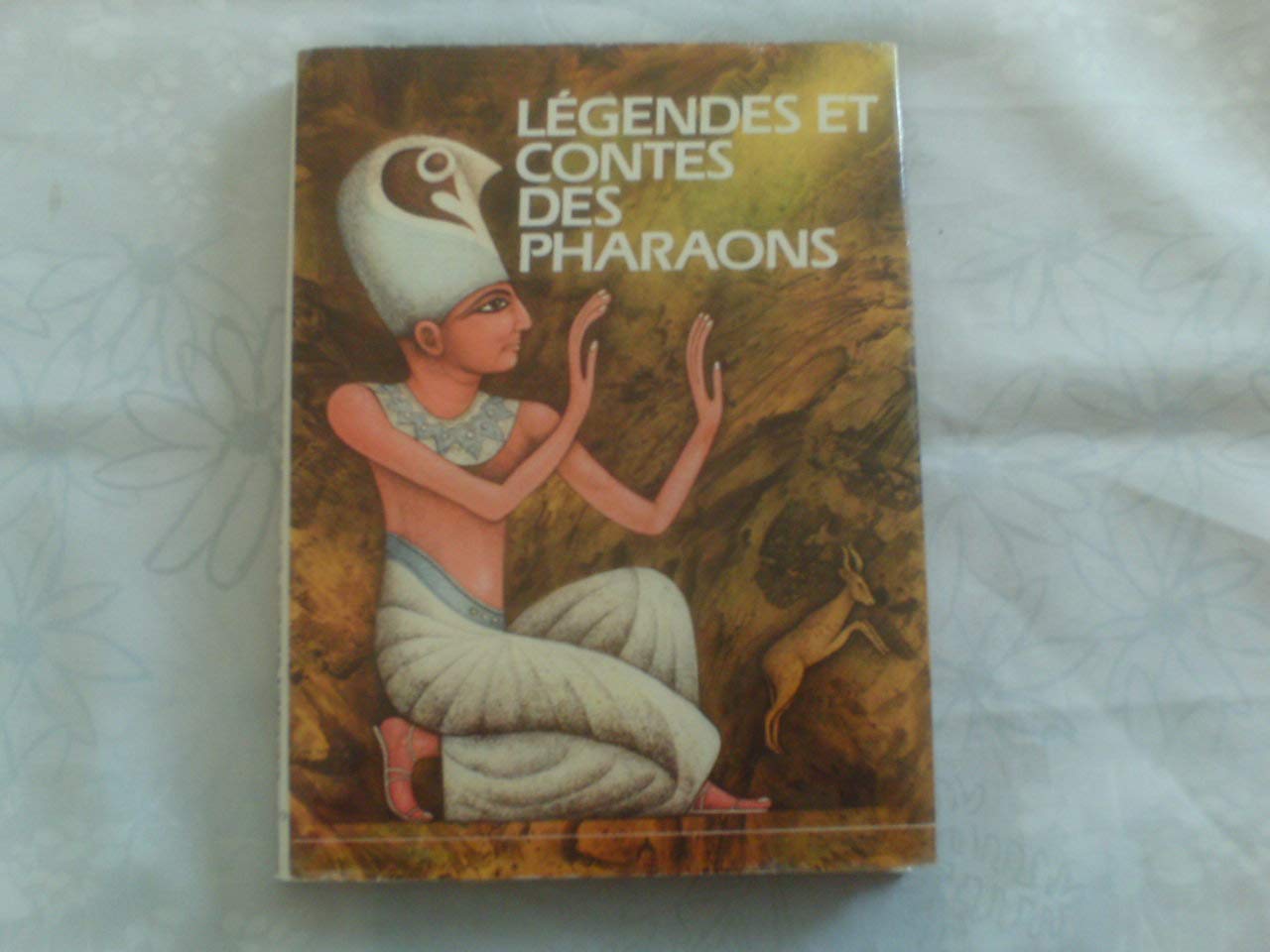 LEGENDES ET CONTES DES PHARAONS