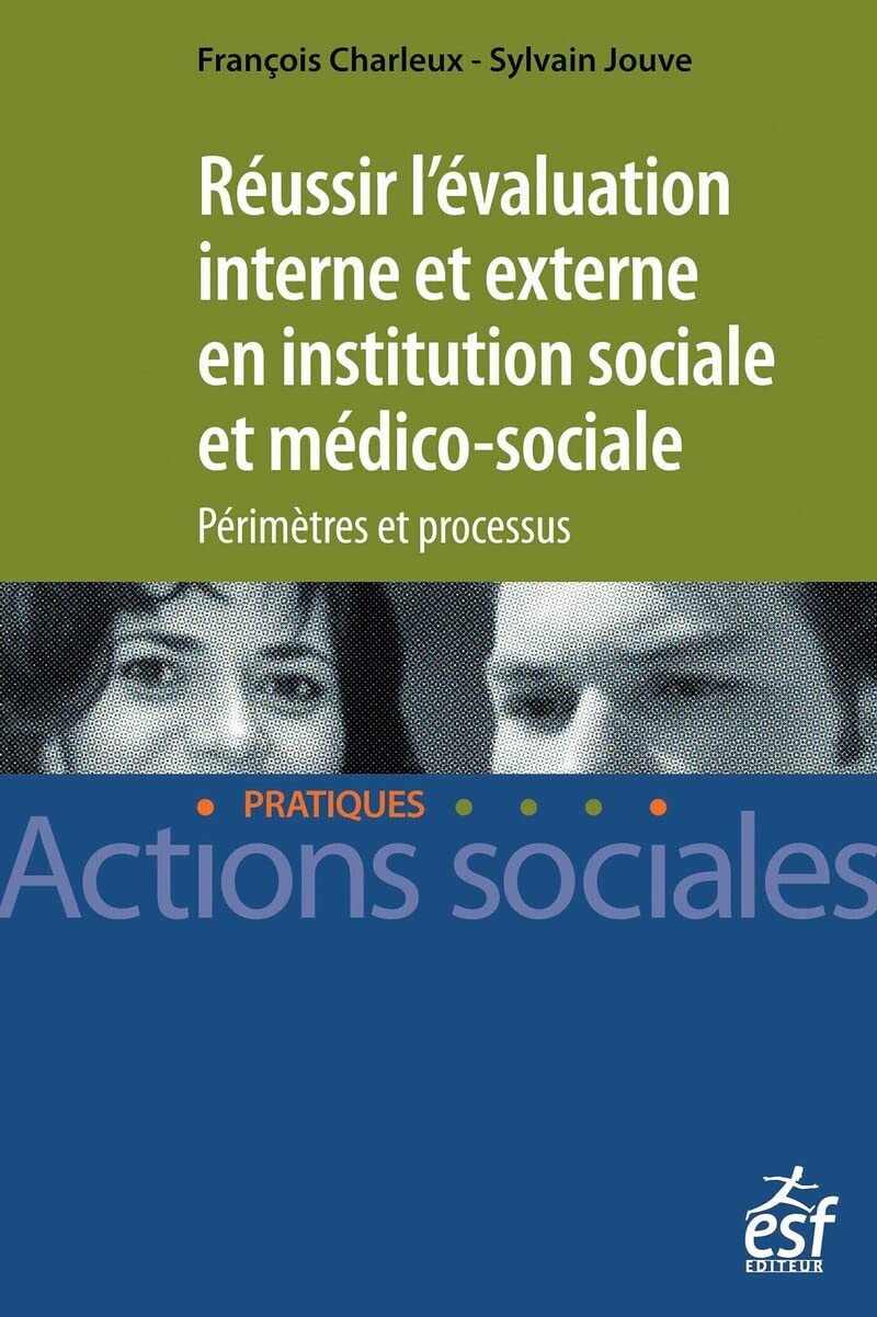 Réussir l'évaluation interne en action sociale 9782710125471