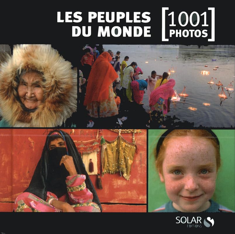 Les peuples du monde - 1001 photos 9782263053078