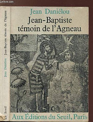 Jean-Baptiste, témoin de l'agneau 9782020030939