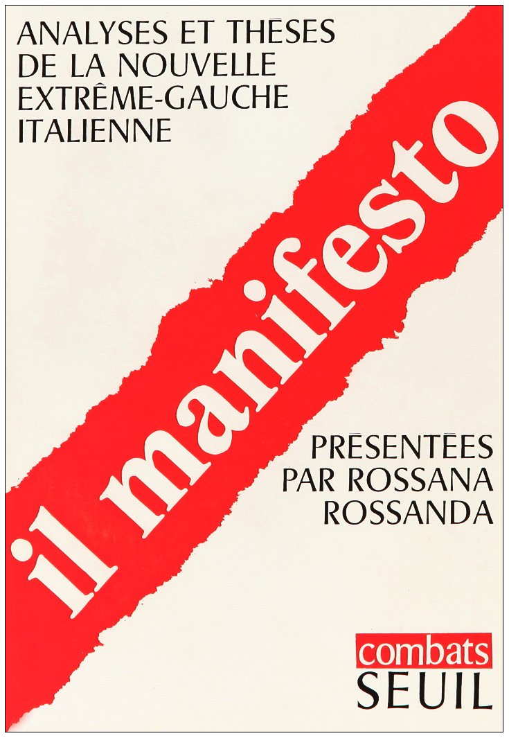 Il Manifesto. Analyses et thèses de la nouvelle extrême gauche italienne 9782020025256