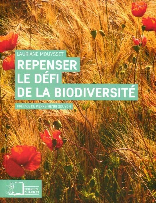 Repenser le défi de la biodiversité: L'économie écologique 9782728805327