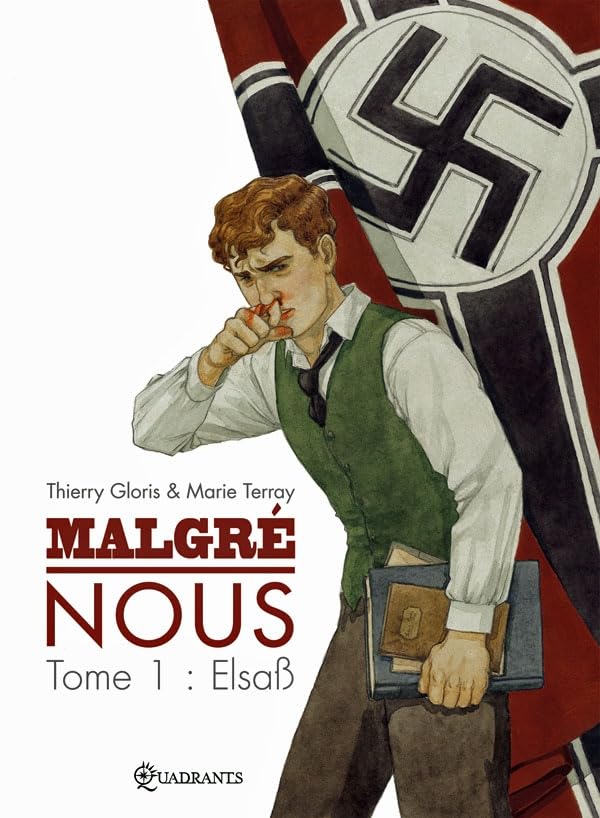 Malgré nous, Tome 1 : Elsaß 9782302007314