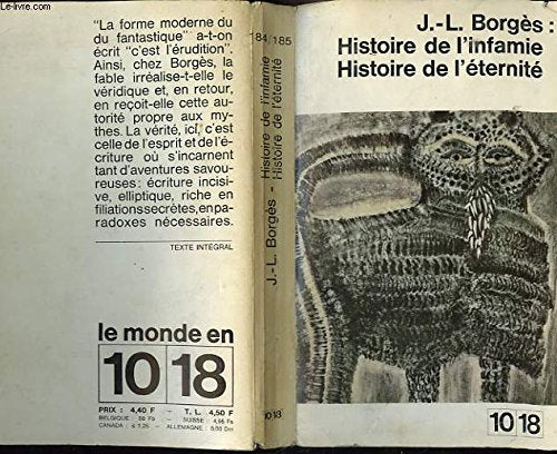 Histoire de l'infamie histoire de l'eternité