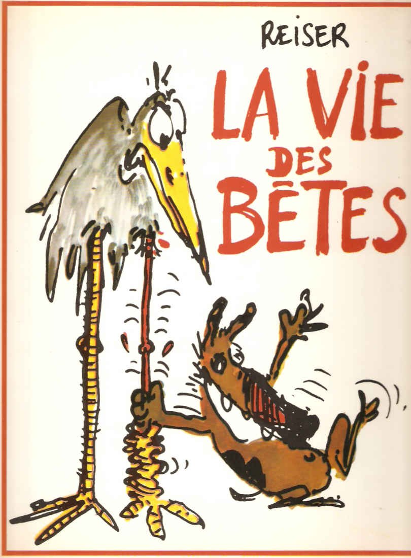 La vie des bêtes 9782724217483