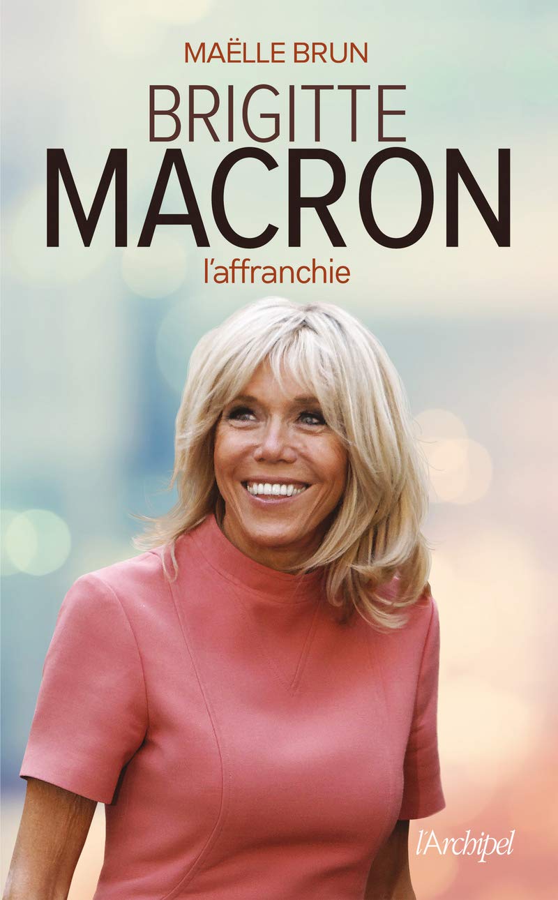 Brigitte Macron l affranchie 9782809823561