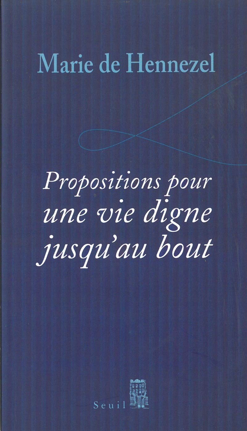 Propositions pour une vie digne jusqu'au bout 9782020679237