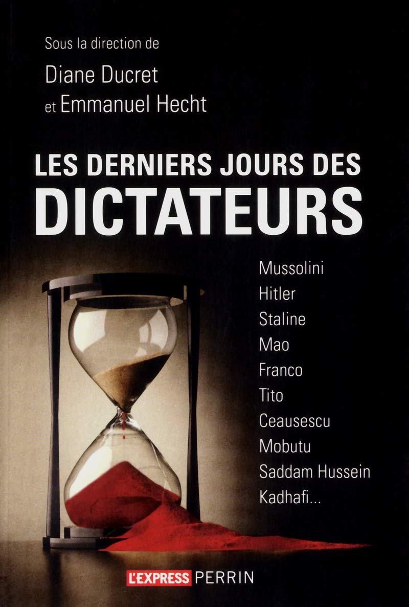 Les derniers jours des dictateurs 9782262039431