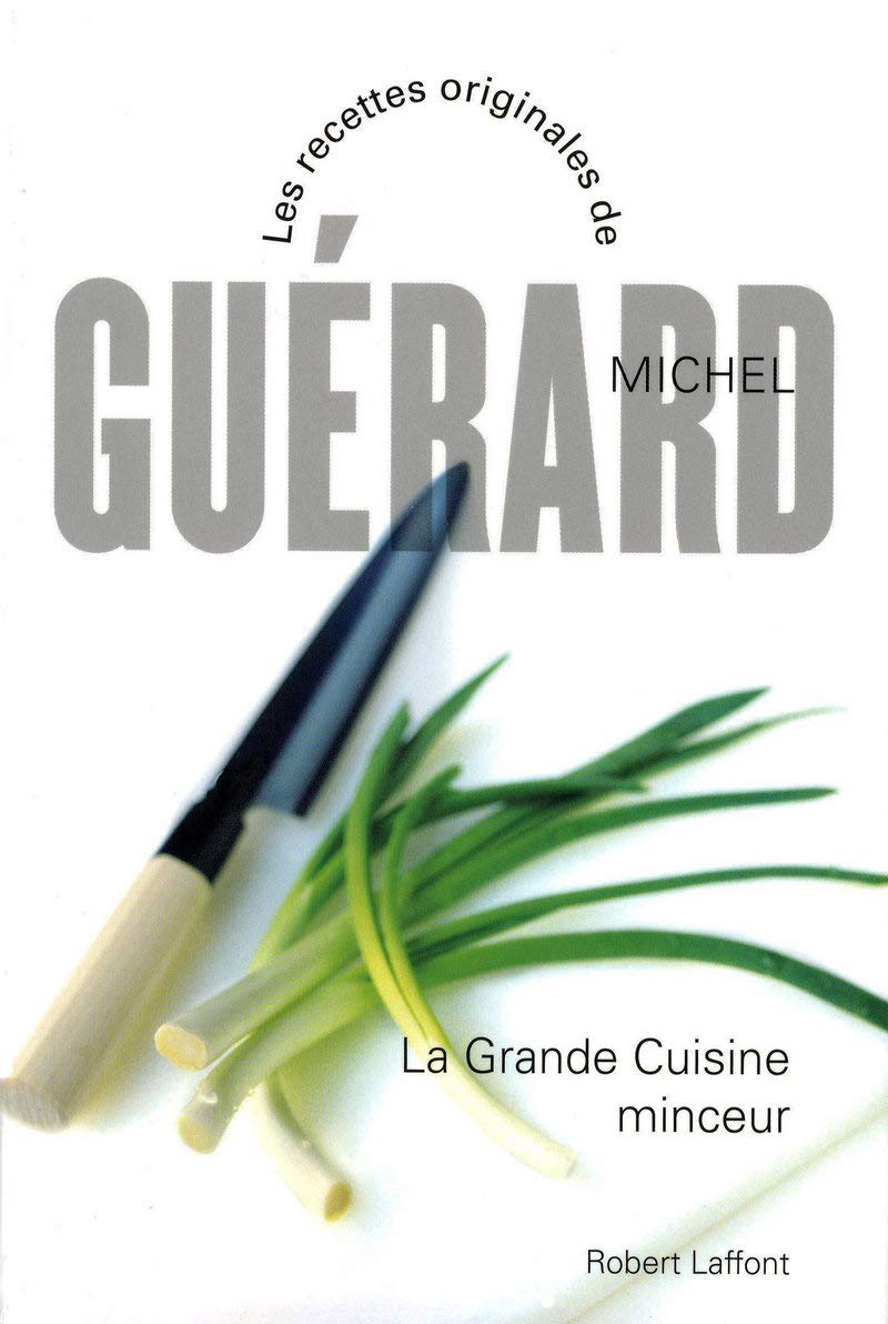 La Grande Cuisine Minceur 9782221112977