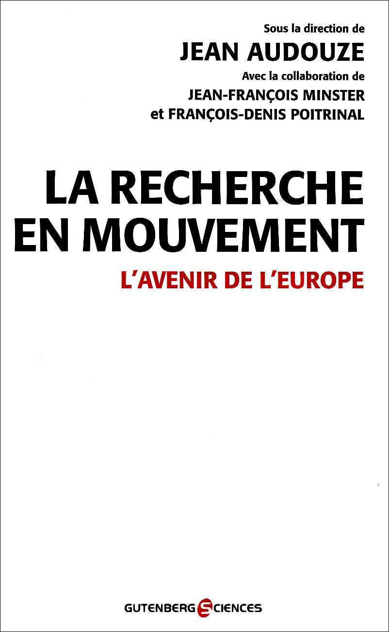 La recherche en mouvement : L'avenir de l'Europe 9782352360537