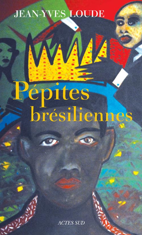 Pépites brésiliennes 9782330017644