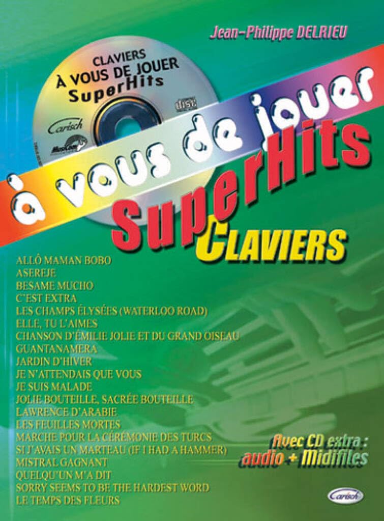 A vous de Jouer - Superhits Clavier. Comprend CD 9788850707706