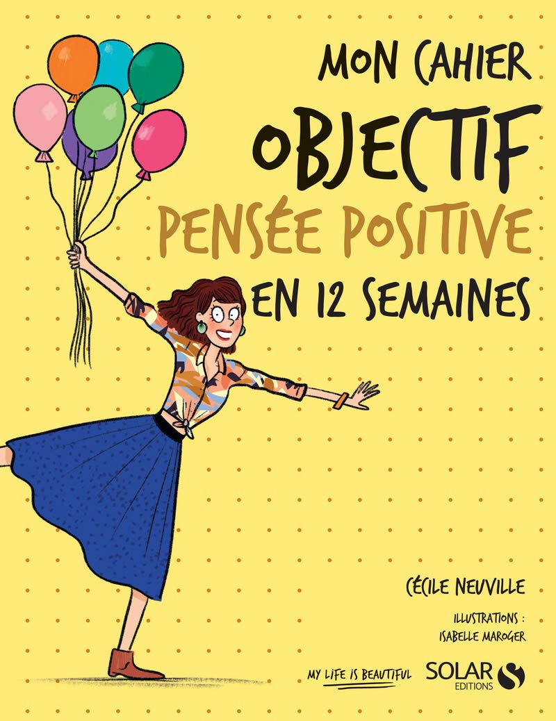 Mon cahier Objectif pensée positive 9782263171994