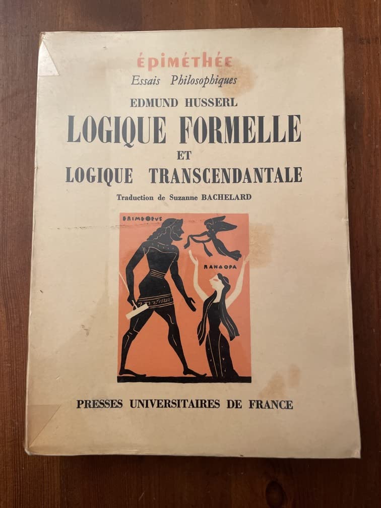 Logique formelle et logique transcendantale. traduction de suzanne bachelard