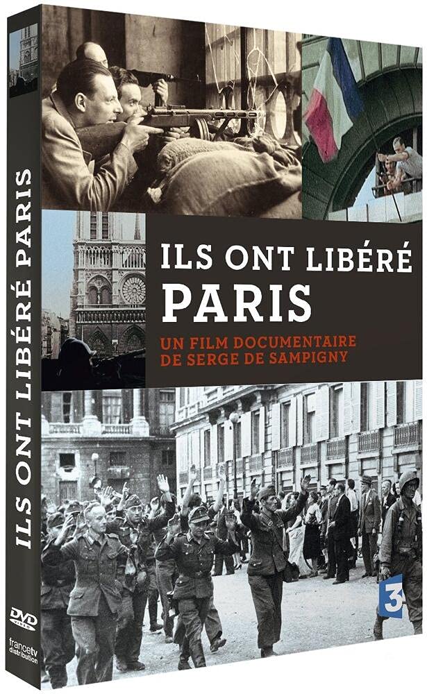 Ils ont libéré Paris 3333297206075