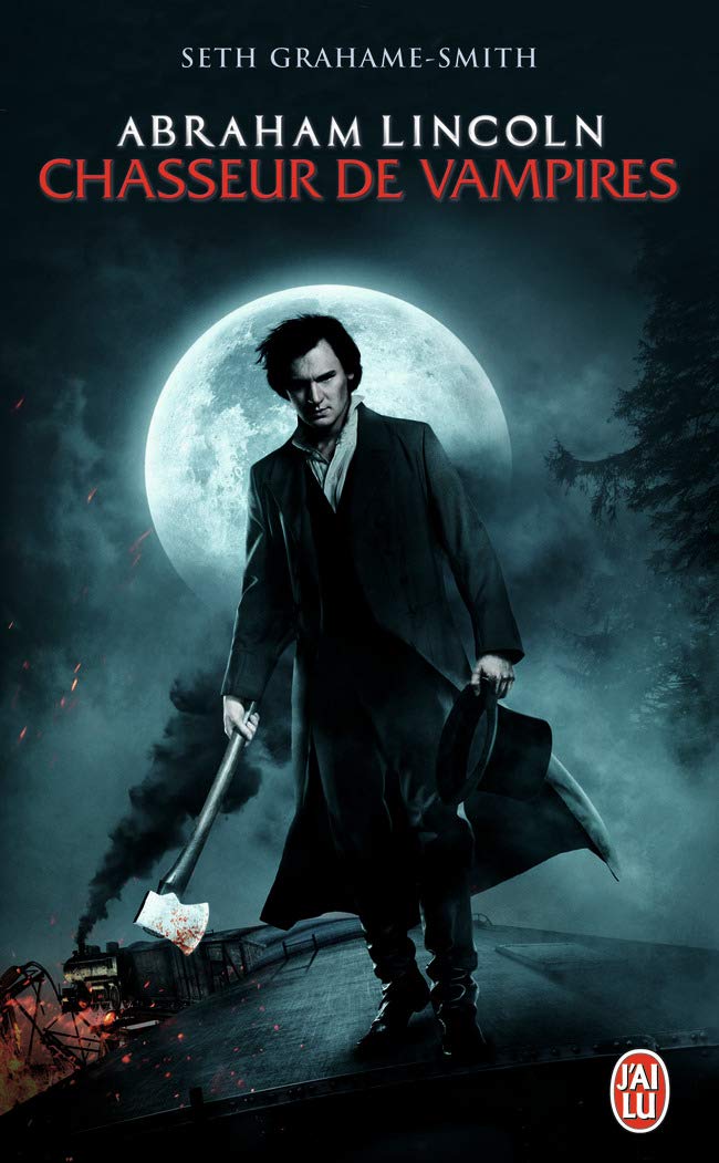 Abraham Lincoln, chasseur de vampires 9782290057285