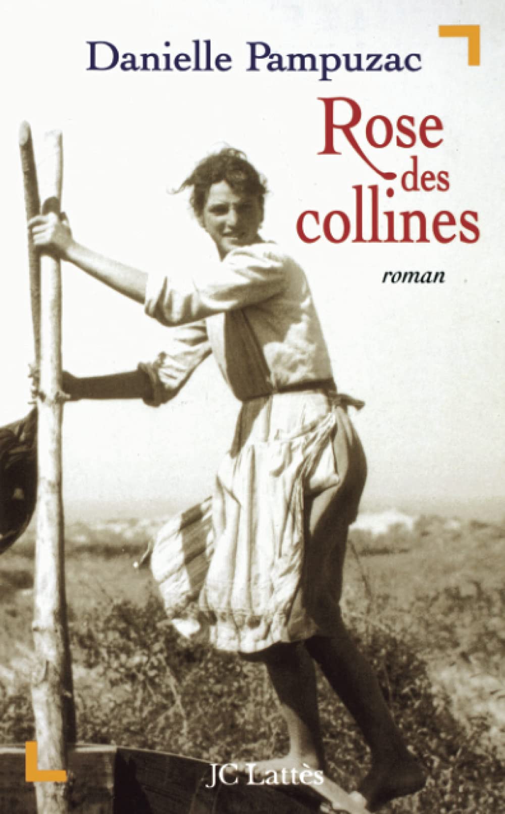 Rose des collines 9782744131028