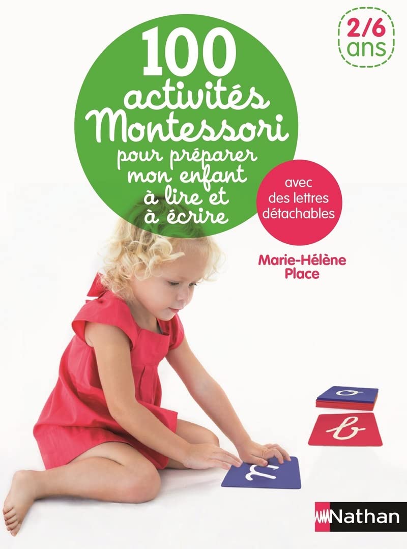 100 activités Montessori pour préparer mon enfant à lire et à écrire 9782092786840
