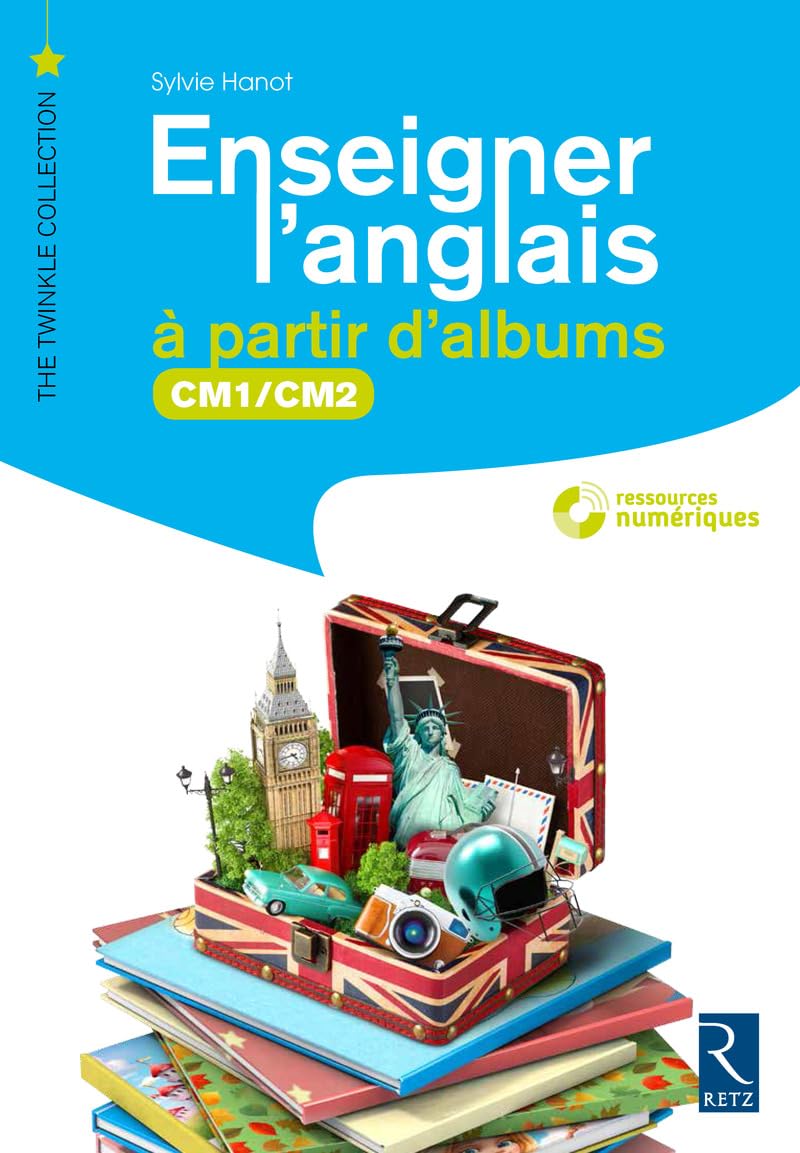 Enseigner l'anglais à partir d'albums CM1-CM2 (+ CD-Rom) 9782725635958