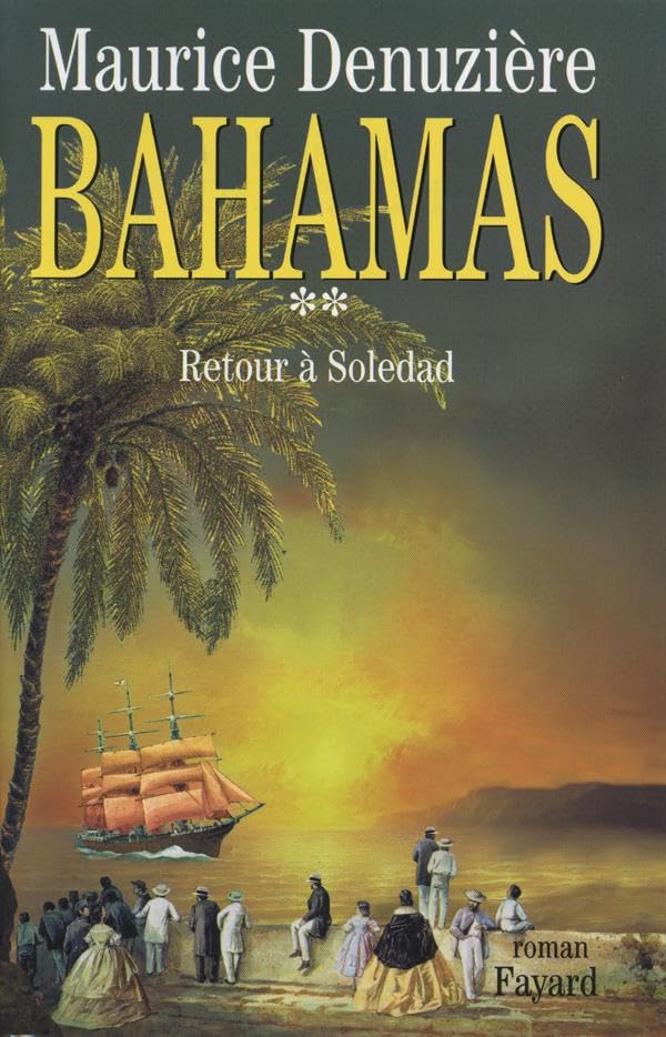 Bahamas, tome 2: Retour à Soledad 9782213623627