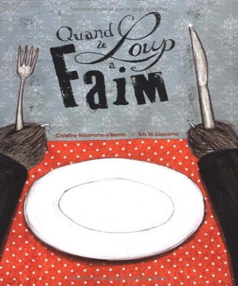 quand le loup a faim 9782877677080