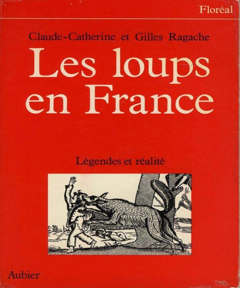 Loups en france legendes et realite (Les) 9782700702644