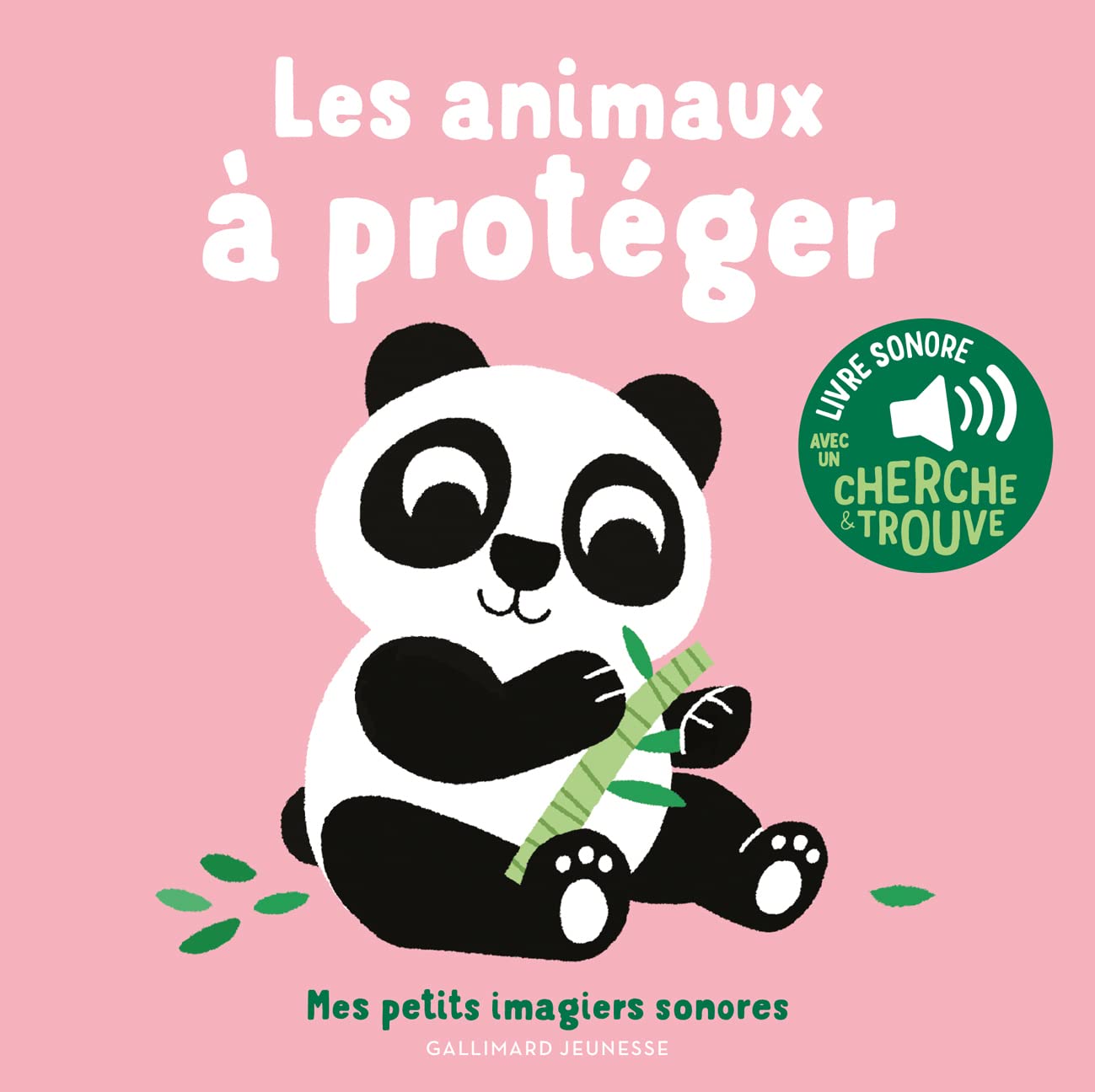Les animaux à protéger - Mes petits imagiers sonores - Dès 1 an 9782075165396
