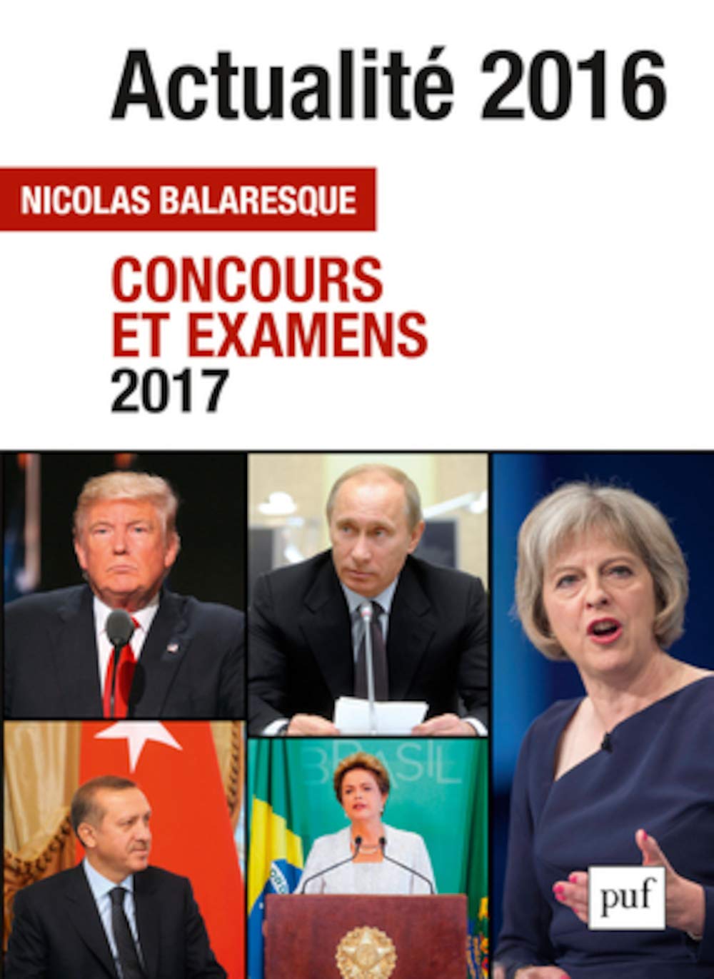 Actualité 2016 - Concours et examens 2017 9782130736424