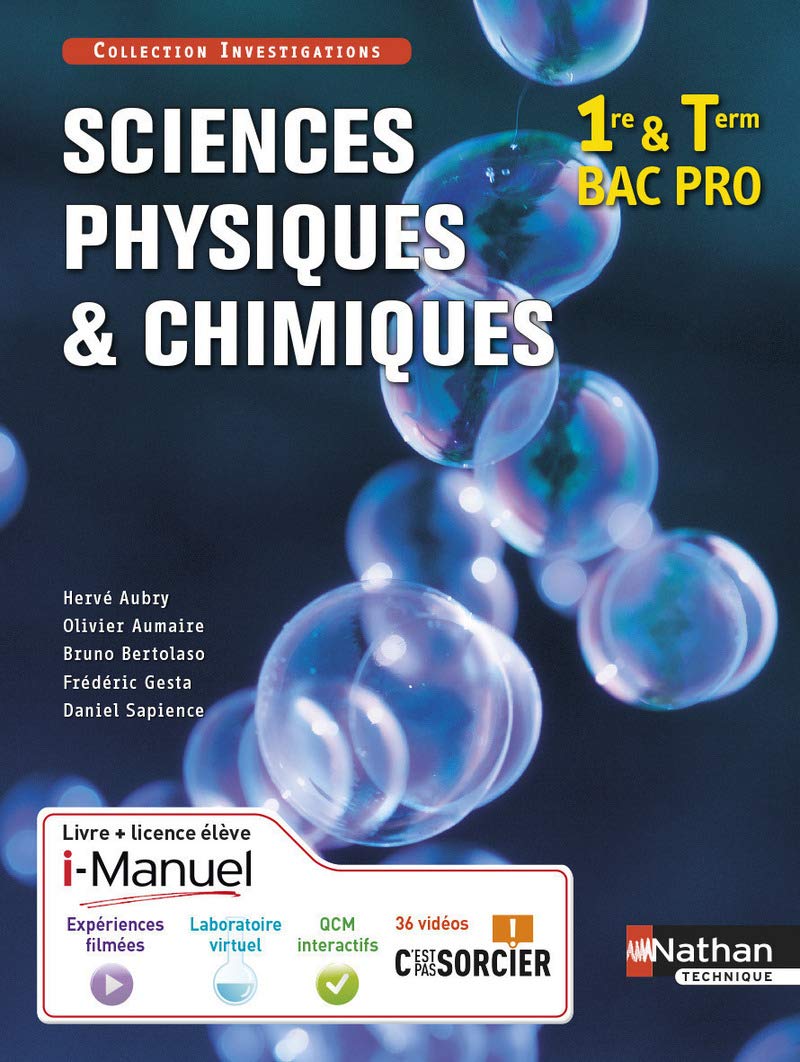 Sciences physiques et chimiques 1re/Tle Bac Pro Industriels 9782091637303