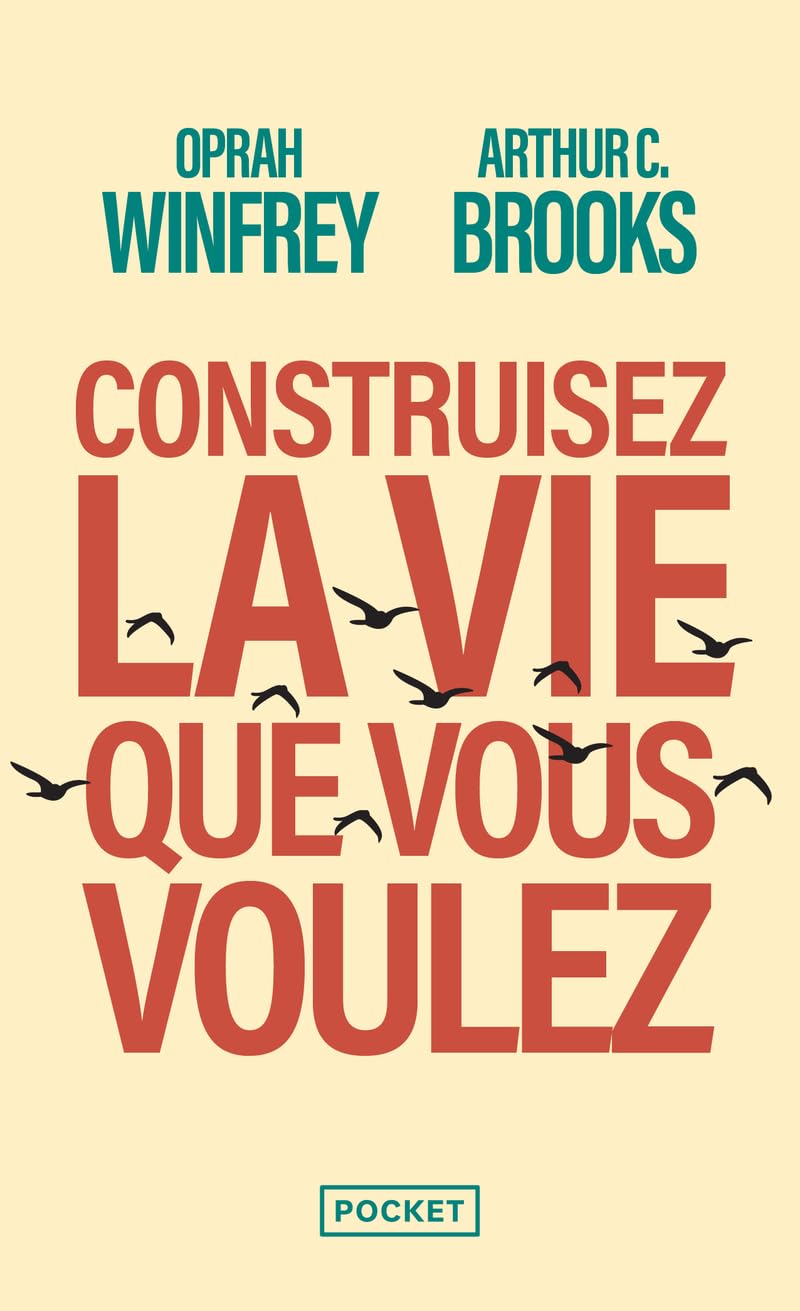 Construisez la vie que vous voulez 9782266349420